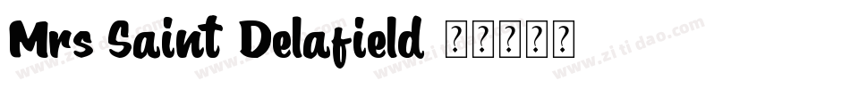 Mrs Saint-Delafield字体转换